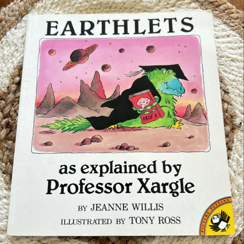 Earthlets, As Explained by Professor Xargle