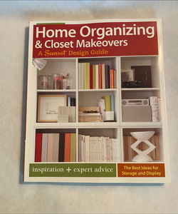 Home organizing & closet makeovers is sunset design guide