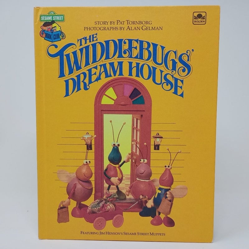 The Twiddlebugs' Dream House 