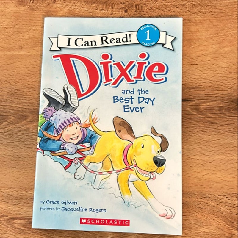 Dixie and the Best Day Ever