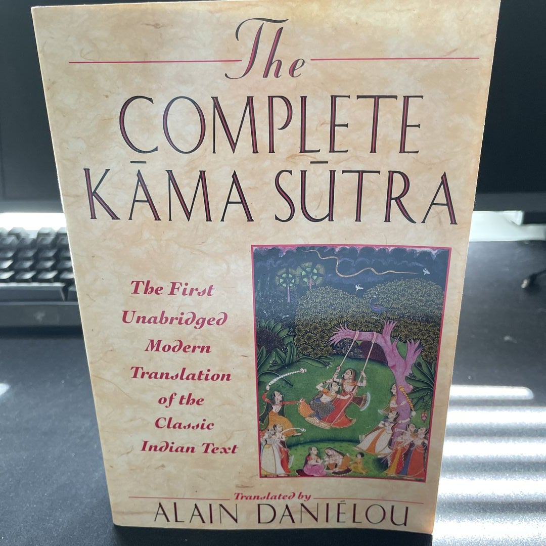 The Complete Kama Sutra by Translated by Alain Danielou, Paperback |  Pangobooks