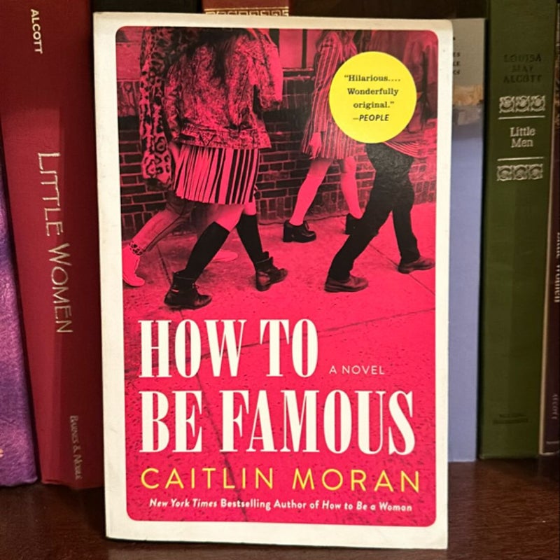 How to Be Famous