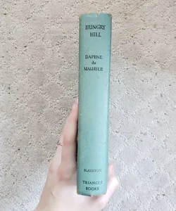 Hungry Hill (Triangle Books Edition, 1947)