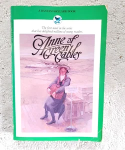 Anne of Green Gables (4th Bantam Skylark Printing, 1984)