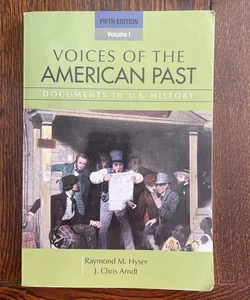 Voices of the American Past, Volume I