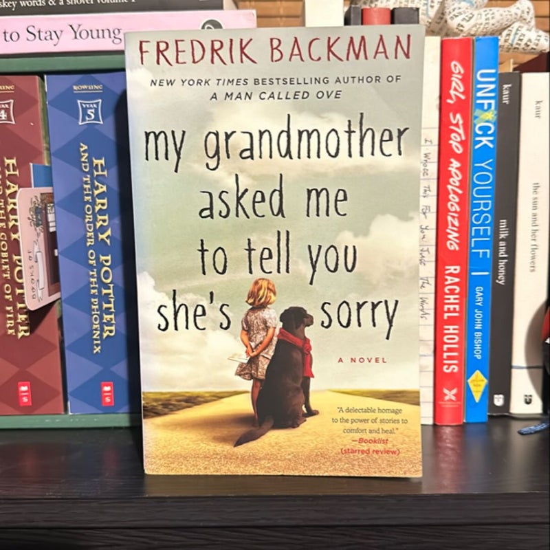 My Grandmother Asked Me to Tell You She's Sorry