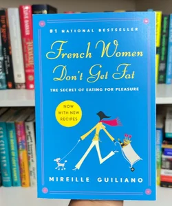 French Women Don't Get Fat