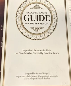 A comprehensive guide for the new Muslim