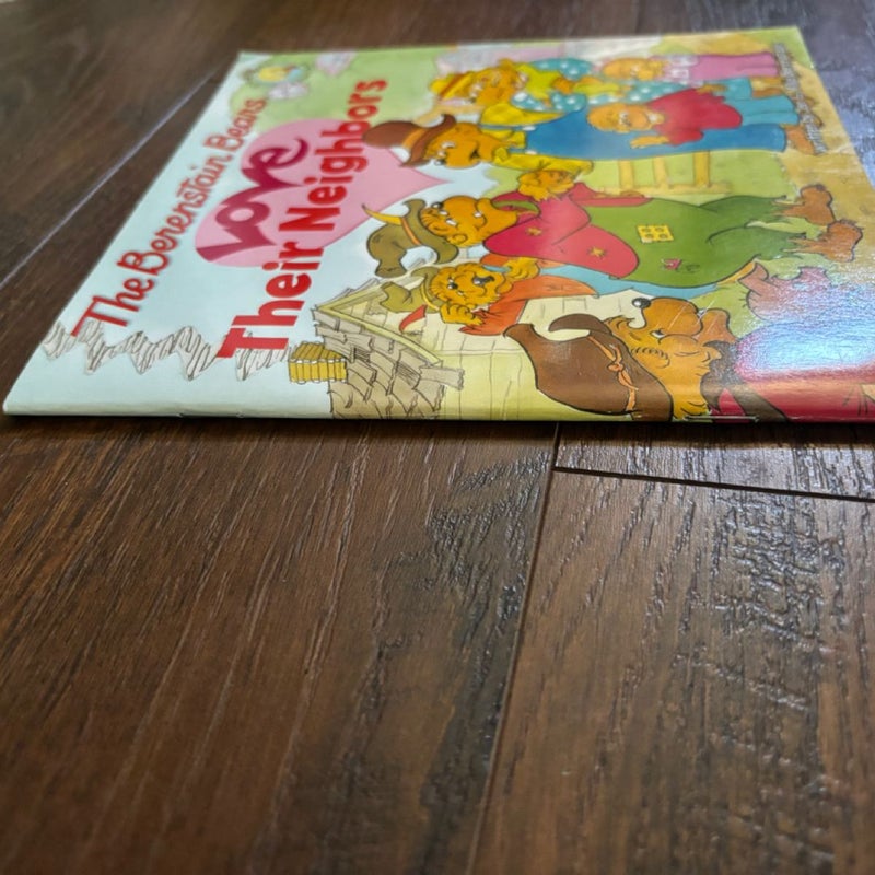 The Berenstain Bears Love Their Neighbors