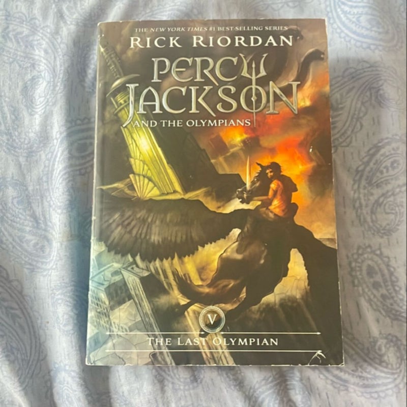 Percy Jackson and the Olympians, Book Five the Last Olympian (Percy Jackson and the Olympians, Book Five)