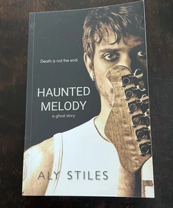 Haunted Melody: a Ghost Story