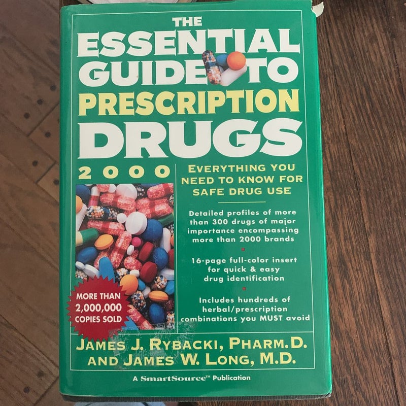 Essential Guide to Prescription Drugs 2000 by James J. Rybacki