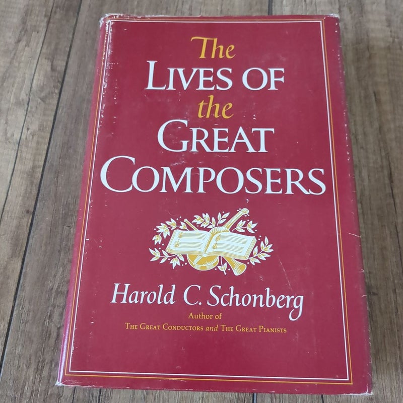 The Lives of the Great Composers 