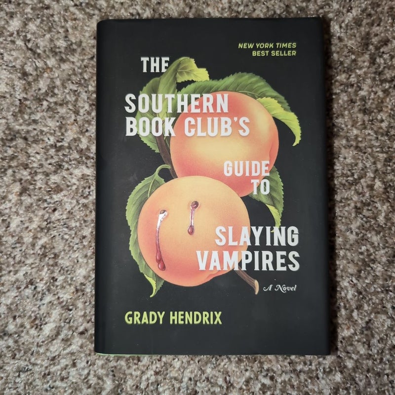 The Southern Book Club's Guide to Slaying Vampires