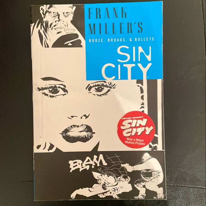 Frank Miller's Sin City Volume 6: Booze, Broads, and Bullets 3rd Edition