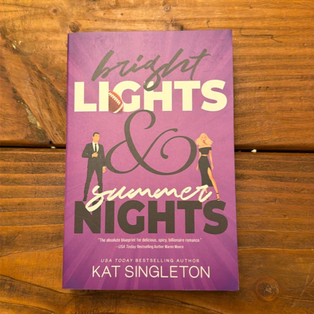 Bright Lights and Summer Nights