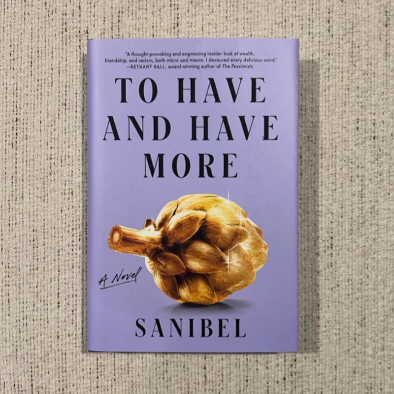To Have and Have More