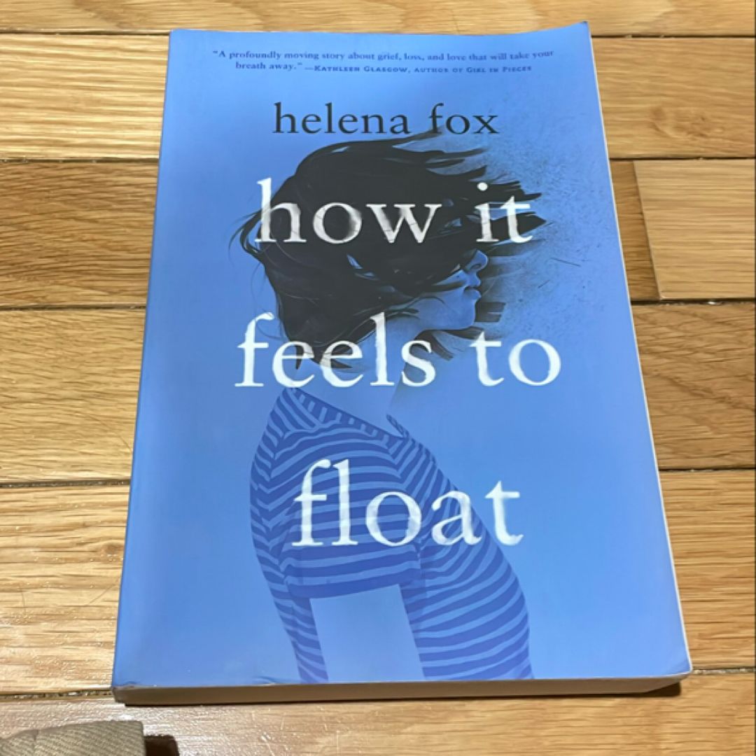How It Feels to Float