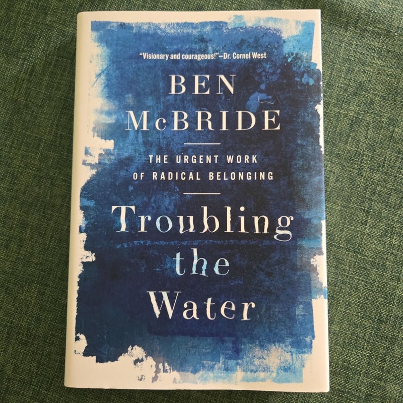 Troubling the Water