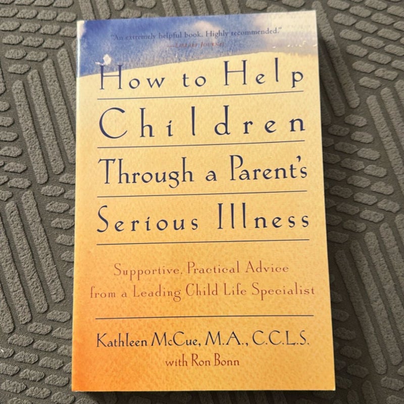 How to Help Children Through a Parent's Serious Illness