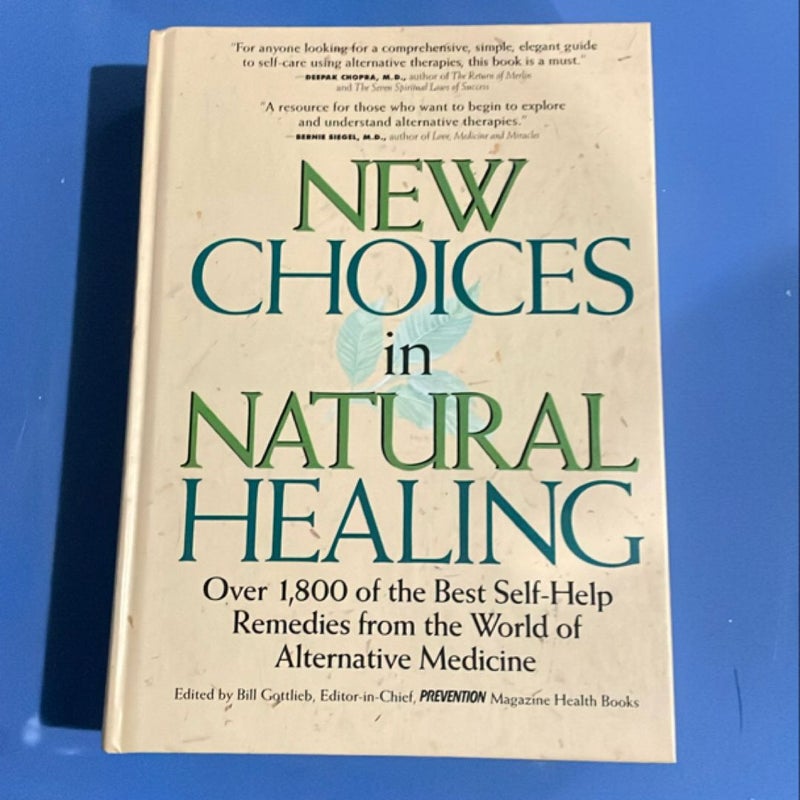 New Choices in Natural Healing