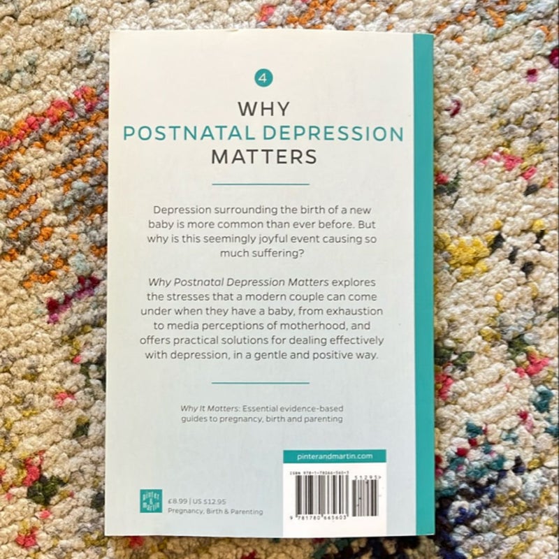 Why Postnatal Depression Matters