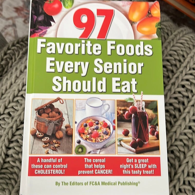 97 Favorite Foods Every Senior Should Eat