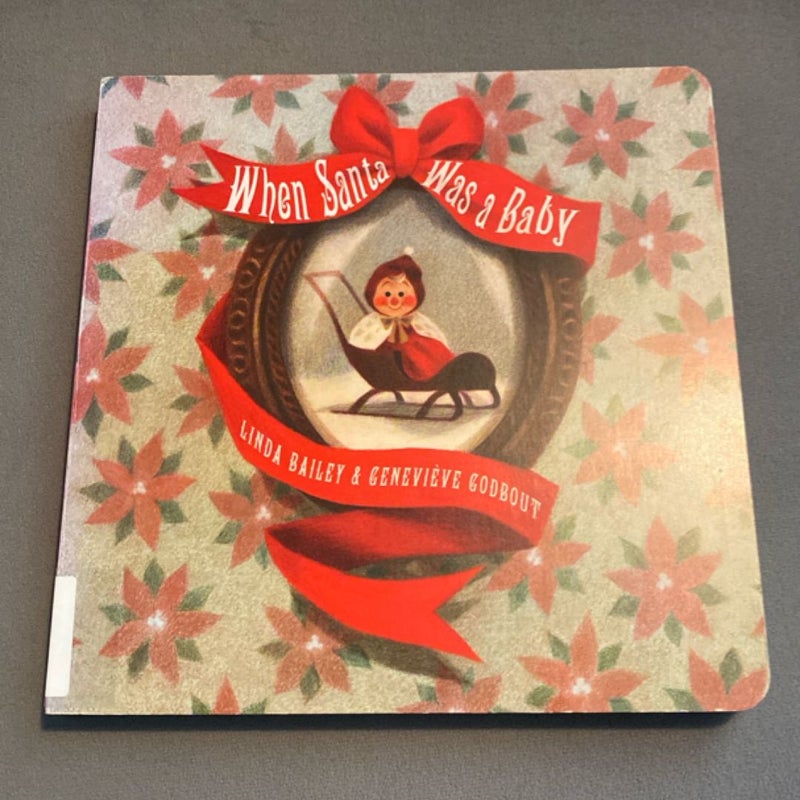 When Santa Was a Baby