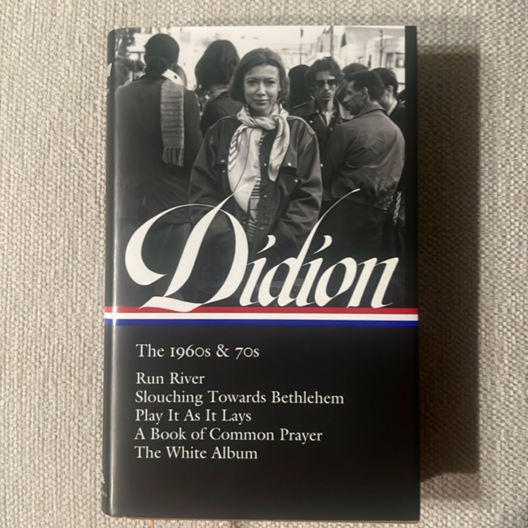 Joan Didion: the 1960s And 70s (LOA #325)