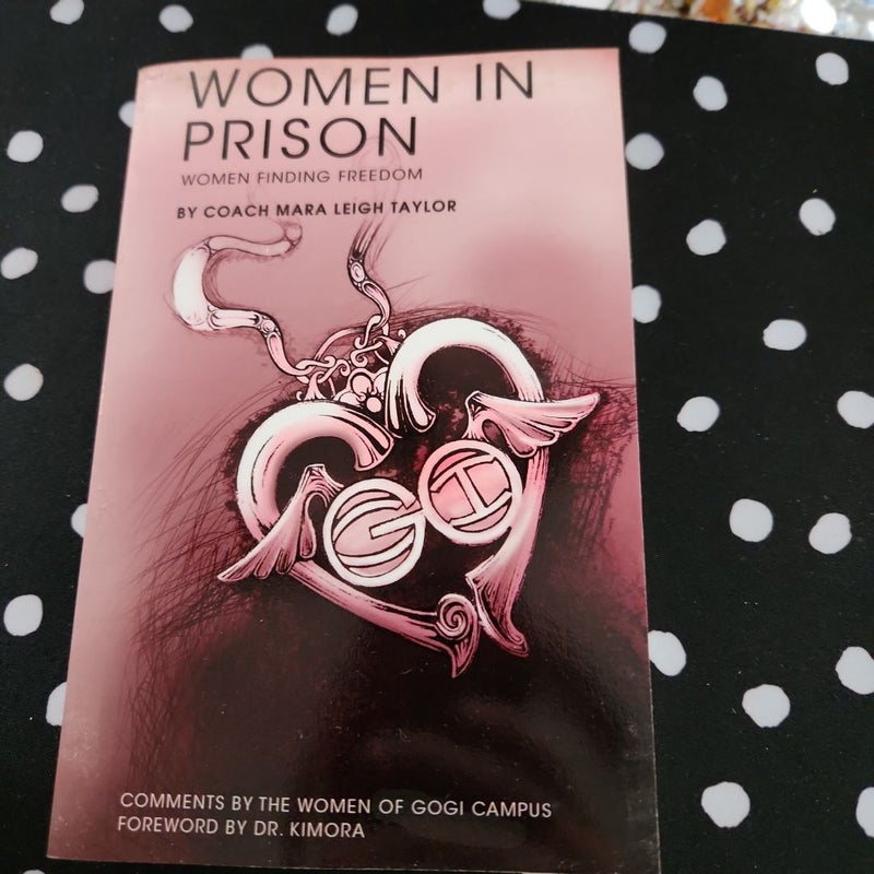 Women in Prison: Women finding freedom