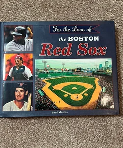 For the Love of the Boston Red Sox