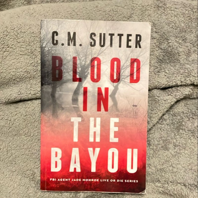 Blood in the Bayou