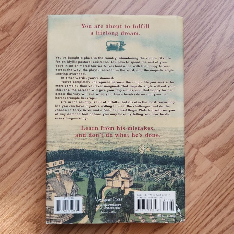 Forty Acres and a Fool