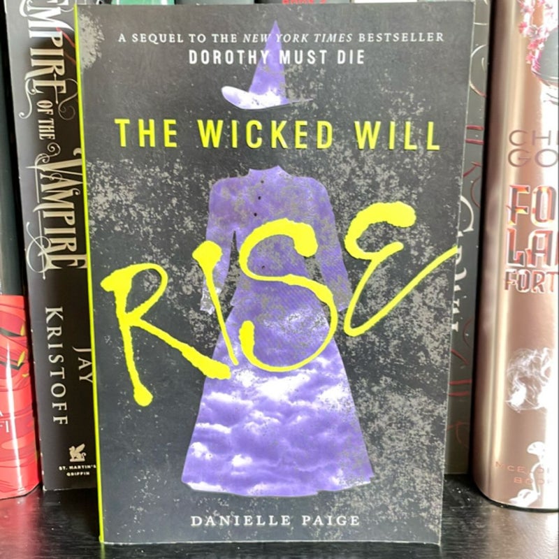 The Wicked Will Rise