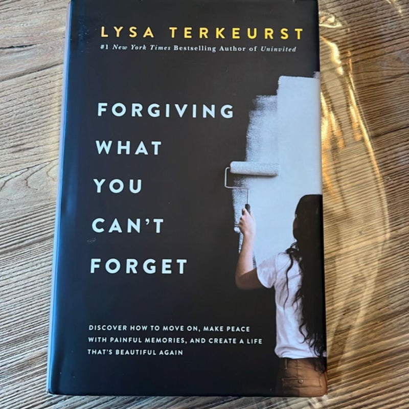 Forgiving What You Can't Forget