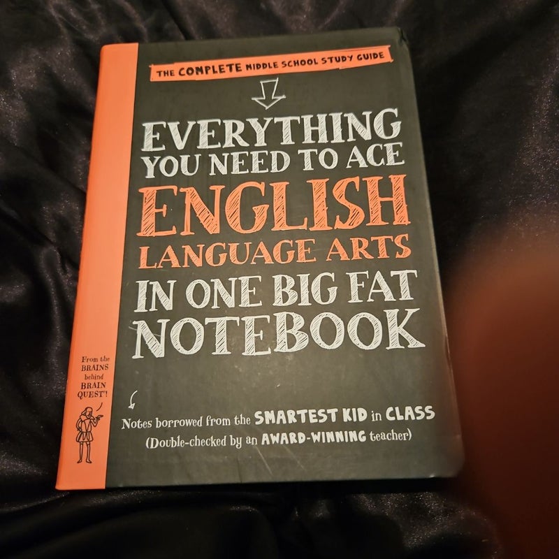 Everything You Need to Ace English Language Arts in One Big Fat Notebook