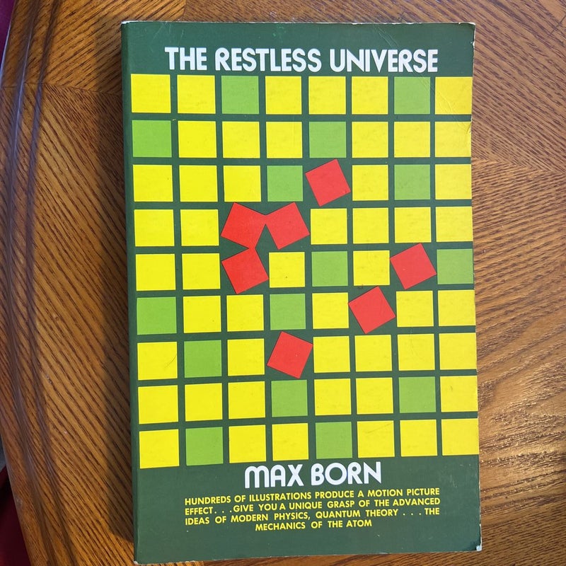 The Restless Universe