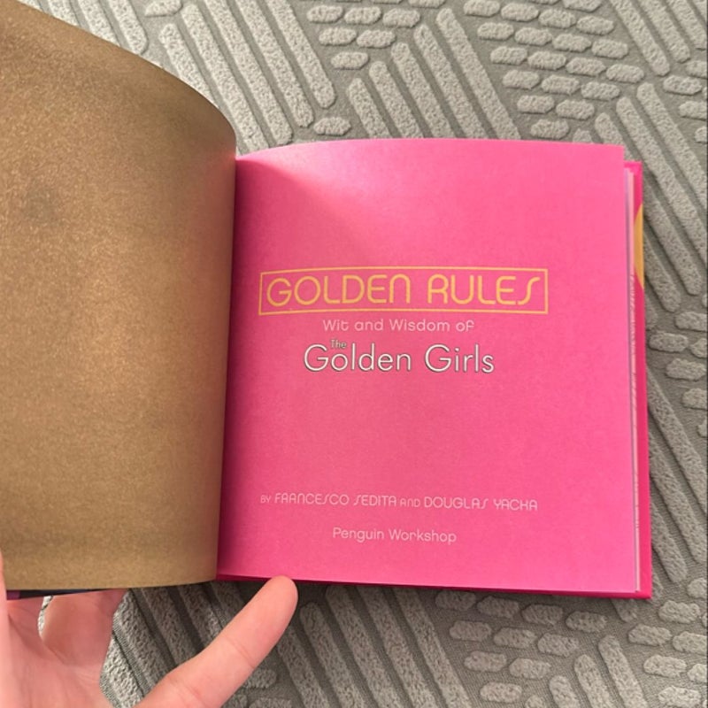 Golden Rules: Wit and Wisdom of the Golden Girls