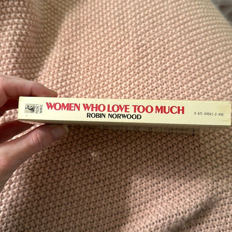 Women love too Mch