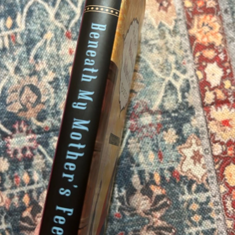 Beneath My Mother's Feet SIGNED