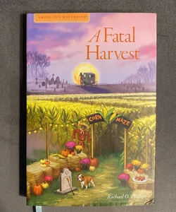 A Fatal Harvest