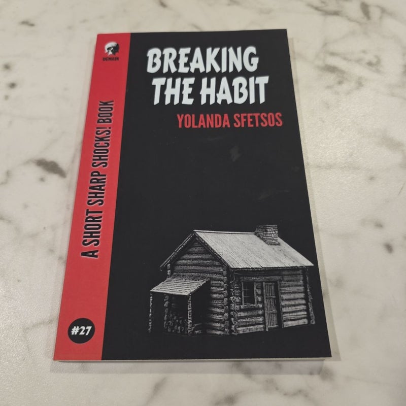 Breaking The Habit