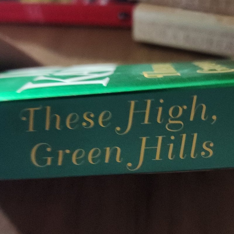 These High, Green Hills