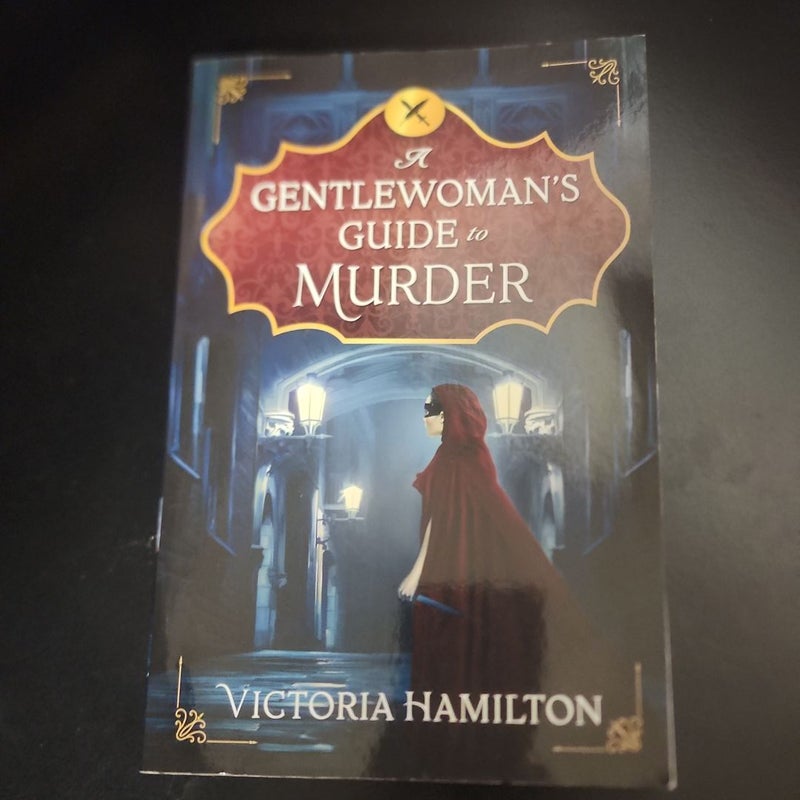 A Gentlewoman's Guide to Murder