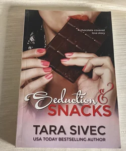 Seduction and Snacks (SIGNED)