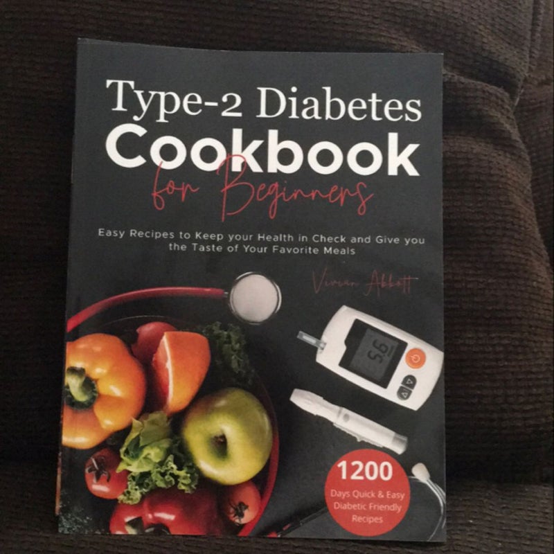 Type-2 Diabetes Cookbook for Beginners