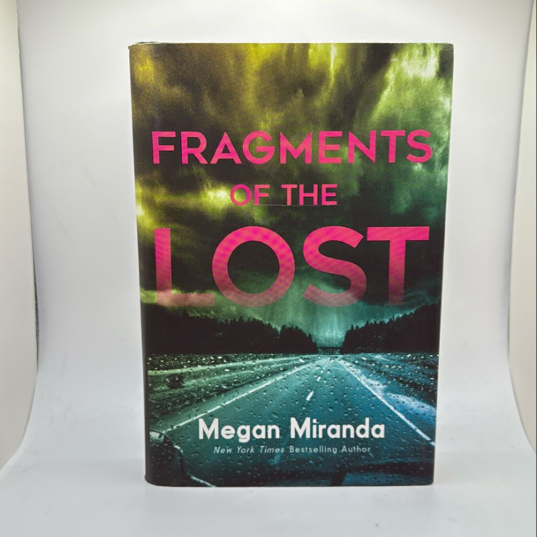 Fragments of the Lost