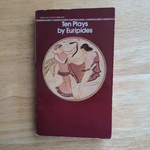 Ten Plays by Euripides