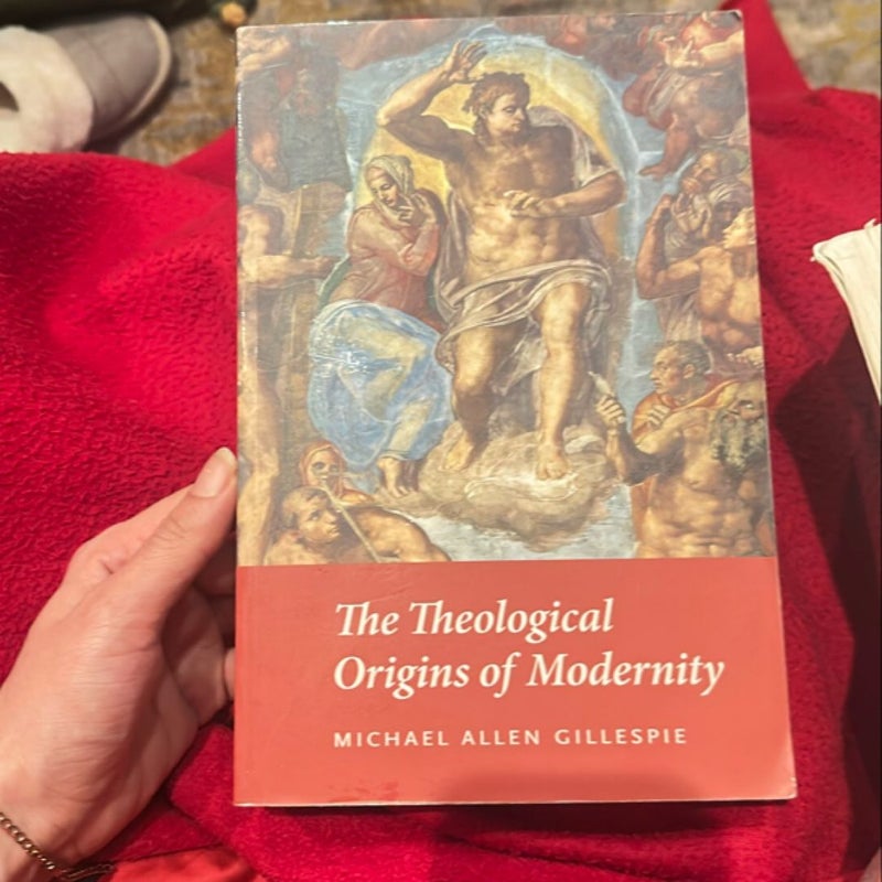 The Theological Origins of Modernity