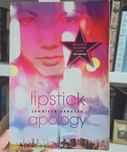 Lipstick Apology **Advance Readers Copy**